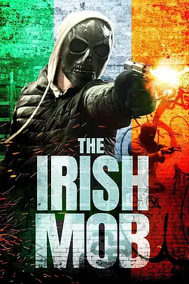 美剧《爱尔兰黑帮/The Irish Mob》